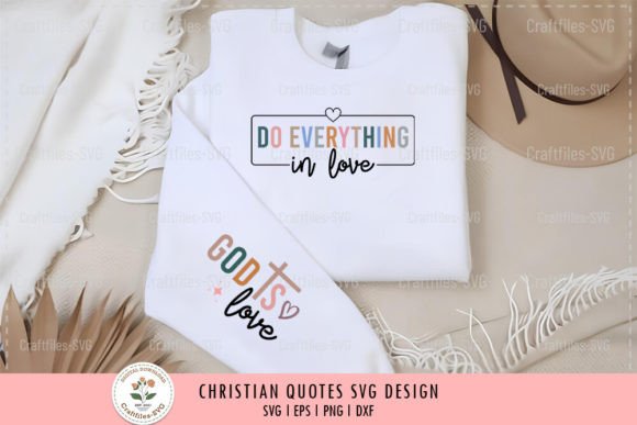 Do Everything in Love - Christian SVG: A Faith-Focused Graphic for T-Shirt Designs & Branding Projects