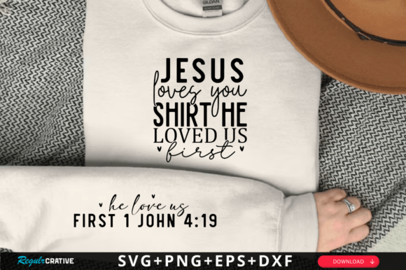 Jesus Loves You Shirt He Loved Svg: A Heartfelt Graphic for T-Shirt Designs & Branding