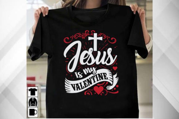 Jesus My Valentine Tshirt – A Heartfelt Graphic for Faith-Based Branding