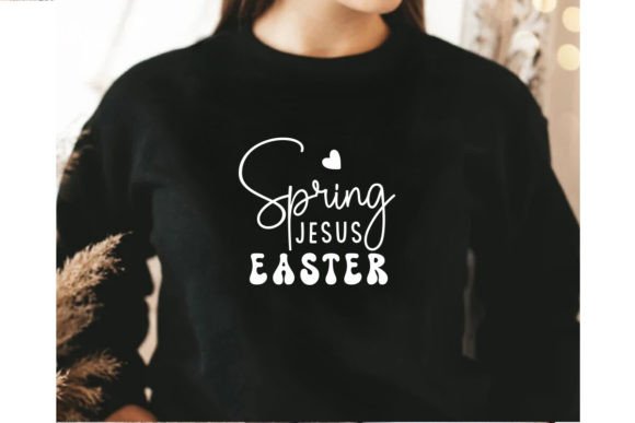 Spring Jesus Easter Christian SVG Graphics for T-Shirt Designs