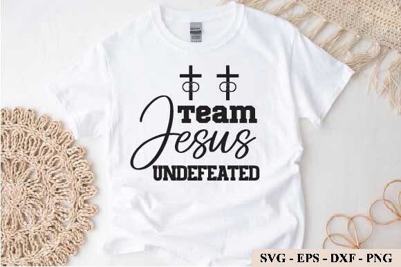 Team Jesus Undefeated SVG – Faith-Based Graphics for T-Shirt Designs & Digital Products